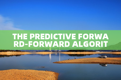 THE PREDICTIVE FORWARD-FORWARD ALGORITHM THE PREDICTIVE FORWARD-FORWARD ALGORITHM