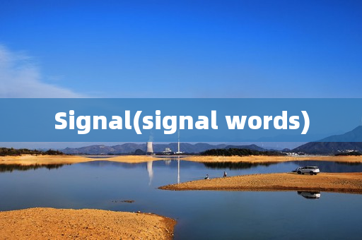 Signal(signal words)