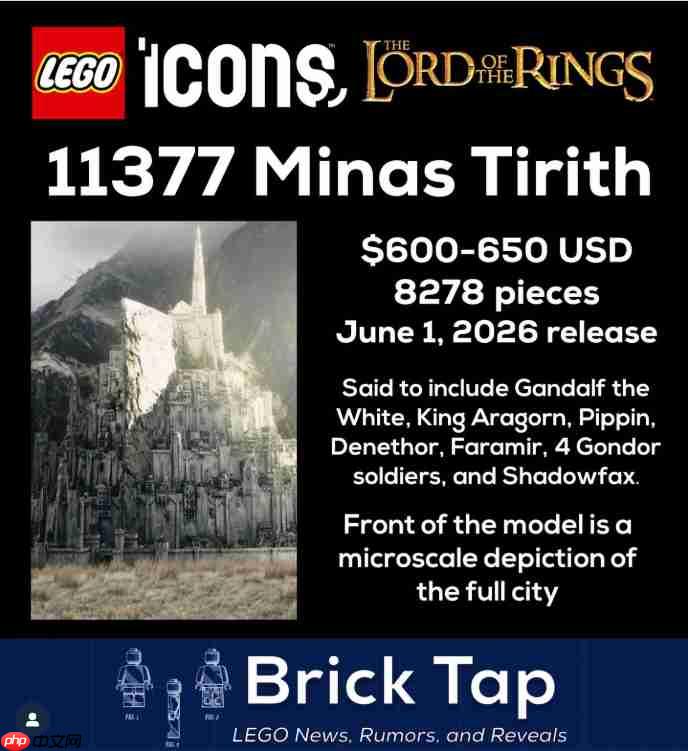 刚铎之城降临!乐高×魔戒新作惊传破8千片积木 预计2026年现身