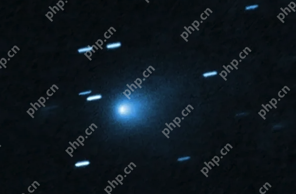 第三位“系外来客”造访太阳系，天问一号近距离拍下高清照片 - php中文网