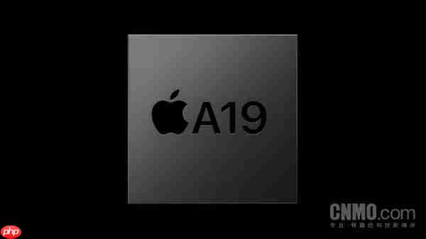 iPhone 17标准版揭秘:A19心片加持 120Hz刷新率下放