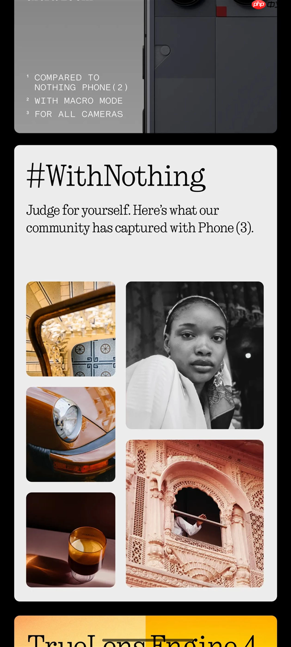 用专业相机拍摄照片当手机样张!Nothing Phone致歉:不幸疏忽导致