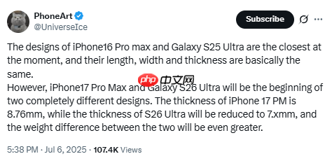 苹果三星下一代旗舰设计路线分化：iPhone变厚 S26变薄