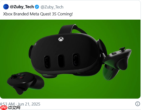 Xbox将支持VR功能?Quest 3S微软主机版包装曝光!