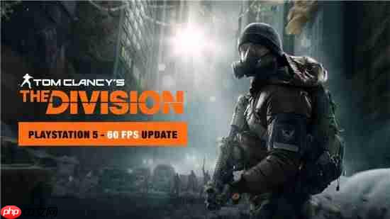 育碧太良心!9年前的开放世界大作《全境封锁》获PS5强化