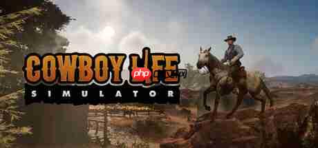 《西部牛仔的一生》抢先体验开启 西部开拓经营冒险